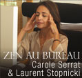 Livre Audio: Zen au bureau. Carole Serrat, Laurent Stopnicki Livre Audio: Zen au bureau. Carole Serrat, Laurent Stopnicki