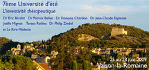 Programme 7ème Université d’été 25 au 28 juin 2009: L’inventivité thérapeutique. Hypnose Ericksonienne et Thérapies Brèves Programme 7ème Université d’été 25 au 28 juin 2009: L’inventivité thérapeutique. Hypnose Ericksonienne et Thérapies Brèves
