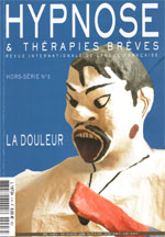 Hypnose et Douleur: La réification: Une douleur palpable Hypnose et Douleur: La réification: Une douleur palpable