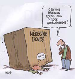 Des médecines douces … pas si douces ! Des médecines douces … pas si douces !
