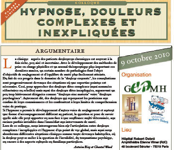 Formation Hypnose paris: Colloque Hypnose, Douleurs Complexes et Inexpliquées.  Formation Hypnose paris: Colloque Hypnose, Douleurs Complexes et Inexpliquées.