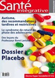 Effet Placebo, une notion complexe. Un article de la Revue Santé Intégrative 26 Effet Placebo, une notion complexe. Un article de la Revue Santé Intégrative 26