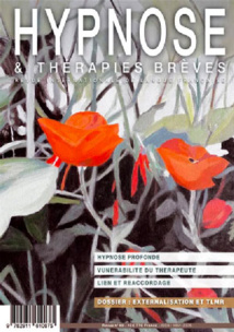 Commandez la Revue Hypnose & Thérapies brèves n°69 Commandez la Revue Hypnose & Thérapies brèves n°69