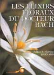 Fleurs de Bach: Livres en Fleurs de Bach