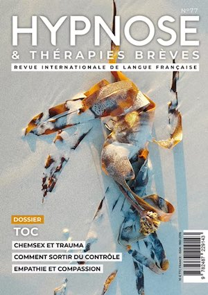 Revue Hypnose et Thérapies Brèves Revue Hypnose et Thérapies Brèves