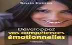 Intelligence Emotionnelle, Développez vos compétences émotionnelles un livre de Gilles CORCOS